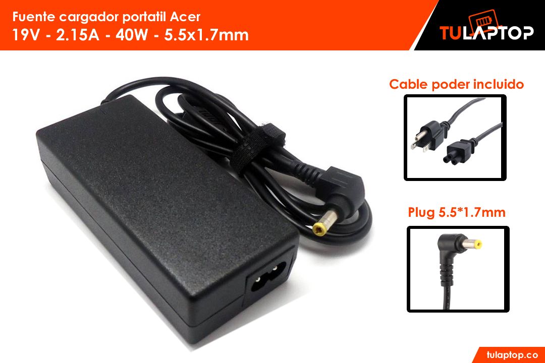 Fuente cargador para computador Acer 19V 2.15A 40W 5.5x1.7mm - Tu Laptop