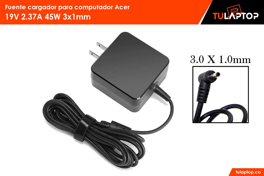 Fuente cargador para computador Acer 19V 2.37A 45W 3.0x1.0mm - Tu Laptop