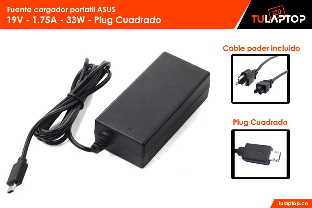 Fuente cargador para computador Asus 19V 1.75A 33W Plug Cuadrado - Tu Laptop